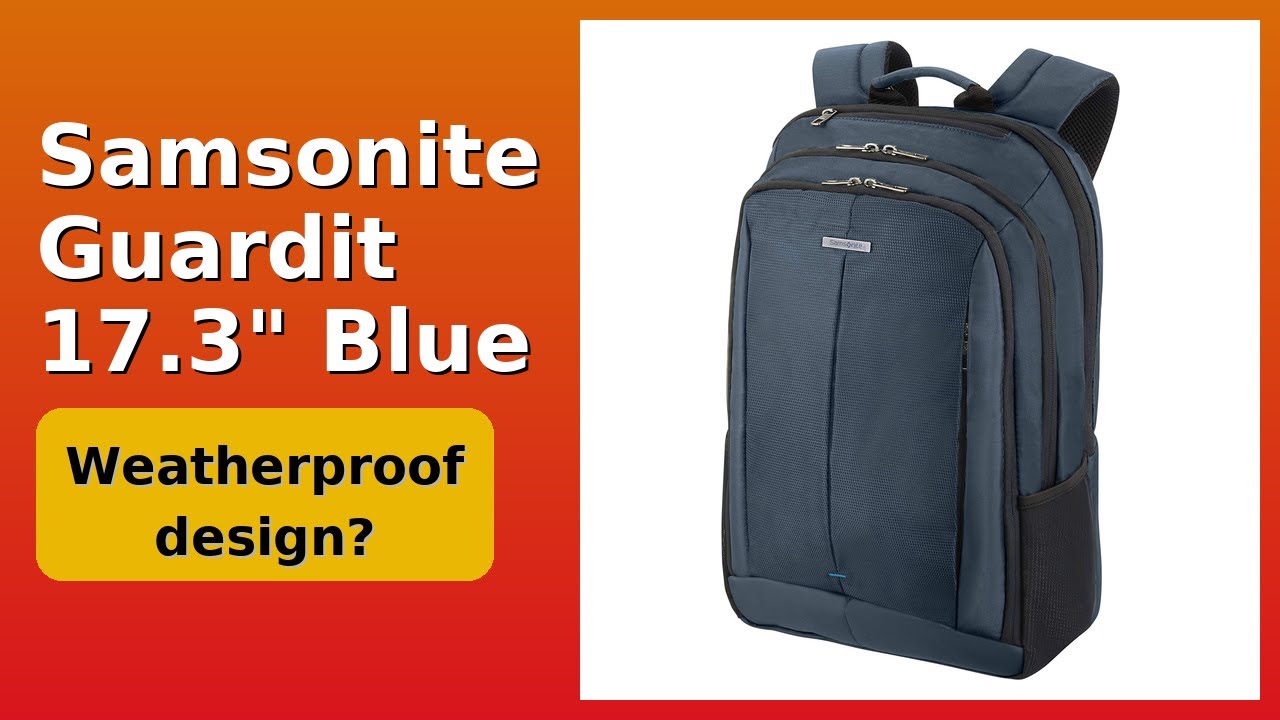 REVIEW (2026): Samsonite Guardit 17.3" Blue. Features.