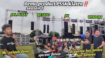 Demo product PSSK klaten‼️Wisdom, SPL, Betavo & JIC unjuk gigi di lapangan Wonoboyo Klaten hari ini❗