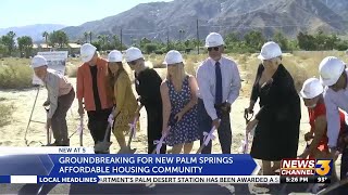 Groundbreaking for new Palm Springs affordable housing community