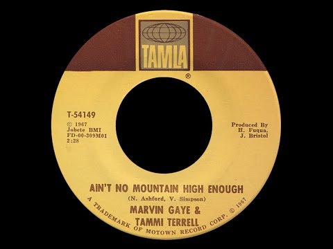 Marvin Gaye & Tammi Terrell ~ Ain't No Mountain High Enough 1967 Soul Purrfection Version
