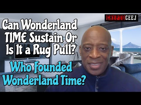 Can Wonderland TIME Sustain Or Is It A Rug Pull? Who Founded Wonderland Time?