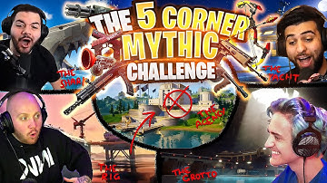 THE FORTNITE 5 CORNER MYTHIC CHALLENGE! FT. NINJA, SYPHERPK & COURAGEJD