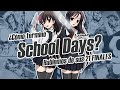 ¿Cómo terminó School Days? | Hablemos de sus 21 FINALES 😱 ft. @Alderos Niimi