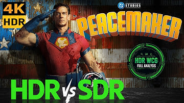 HDR DV WCG ATMOS ANALYSIS ( Peacemaker 2022 ) 4K UHD  REVIEW vs  SDR 100nits #TRUE_DIFFERENCE