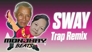 Sway - Trap Remix By Dj Monjhay Resimi