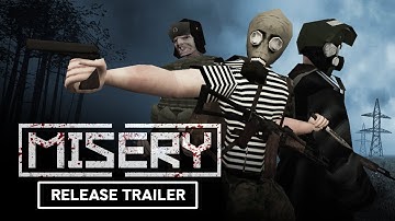MISERY - Official Launch Trailer