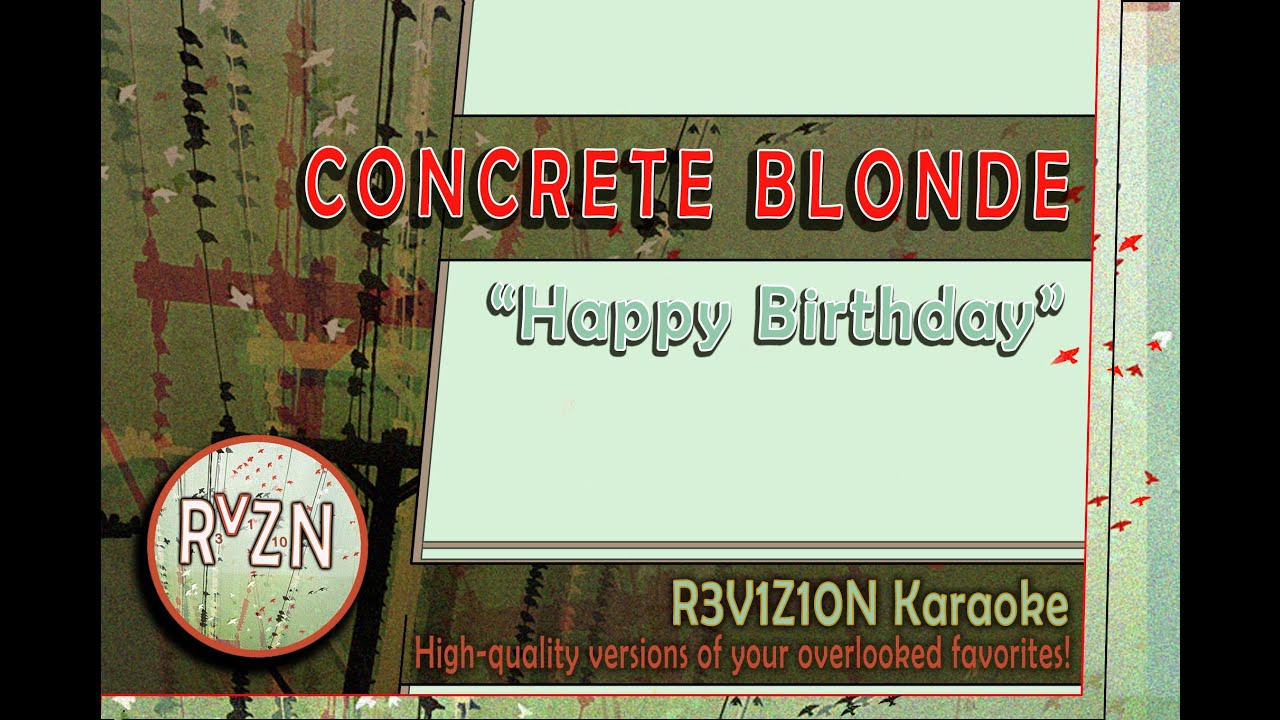 Concrete Blonde "Happy Birthday" Karaoke Instrumental Lyrics YouTube