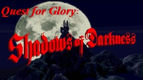 Quest For Glory 4 - Shadows Of Darkness Full Demo Trailer