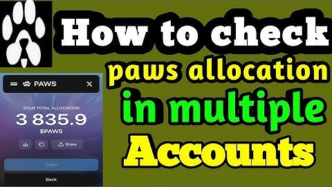 paws allocation multiple accounts Sy kaisy check krain || How to check paws allocation in multiple 😲