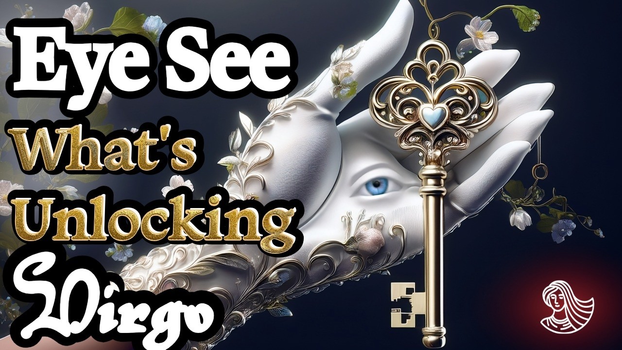 🗝️Virgo |♍Your Hidden Mastery Sets The Stage |👁️