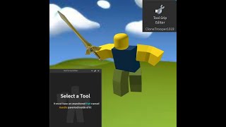 how to make a tool and use tool grip editor plugin in roblox