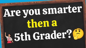 Are You Smarter Then 5th Grader? | 5th Grade Quiz! | 40 Questions Challenge – Can You Beat It?