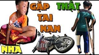 Anh Ba Phải Thật Và Nhã Gặp Tai Nạn Khi Đi Học - Accident