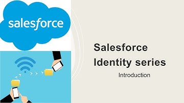 Salesforce Identity series- Introduction