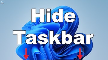 How To Hide The Taskbar In Windows 11 | Hide Automatically | A Quick & Easy Guide