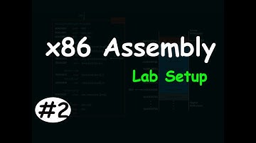 x86 Assembly #2 - Lab Setup