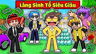 NẾU NHƯ LÀNG SINH TỐ 1 NGÀY TRỞ NÊN SIÊU GIÀU TRONG MINECRAFT SẼ NHƯ THẾ NÀO*SẦU RIÊNG NHÀ GIÀU CÓ