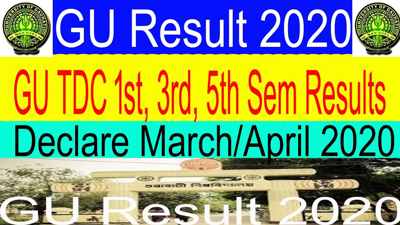 Gauhati University Result  2020 GU TDC 1st, 3rd, 5th Sem Results @Guportal.in