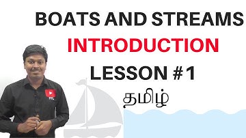 Boats and Streams || Introduction || Lesson-1 || TAMIL