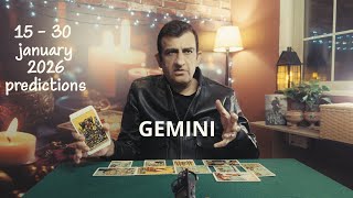 Gemini - 15 - 30 January 2026What Will Happen - Tarot Card Reading