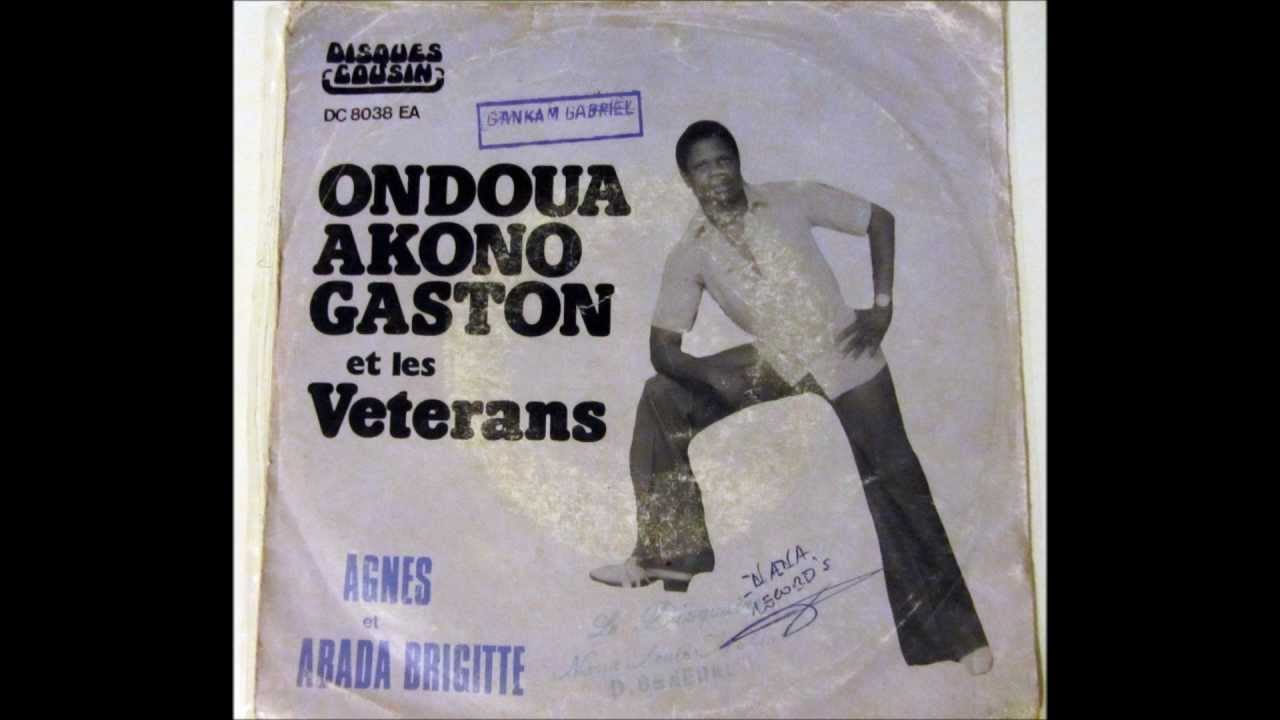 Ondoua Akono Gaston et les Vétérans - Agnes (Disques cousin 1978 DC8038) -  YouTube