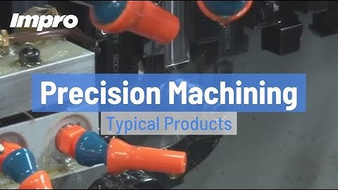 Impro Precision Machining Typical Products