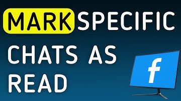 How To Mark Specific Chats As Read On Facebook On PC (New Update)