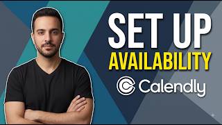 How To Set Up Availability In Calendly (Easy Guide)
