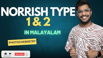 Norrish Type 1&2 Reaction in Malayalam/ Photochemistry/ mechanism with Solved Problems