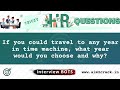 Which year would you travel if you have time machine and why? | Tricky HR Q&amp;A |HR-Bots#11| Aim2crack