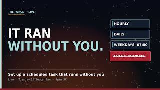 Live #5: Set Up Scheduled Tasks (and Save Hours Every Week)