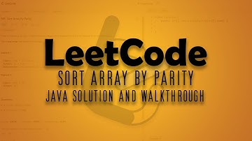 LeetCode Problem: 905. Sort Array By Parity || Java Solution Walkthrough