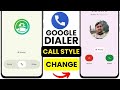 How to Change Google Dialer Style? | Single Tap to Answer? | Fix Swipe Issue Fast! 🚀