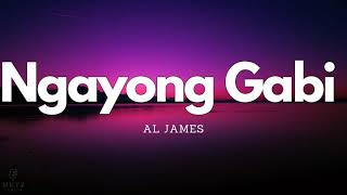 Al James - Ngayong Gabi (Lyrics)