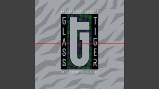 Video thumbnail of "Glass Tiger - Thin Red Line"