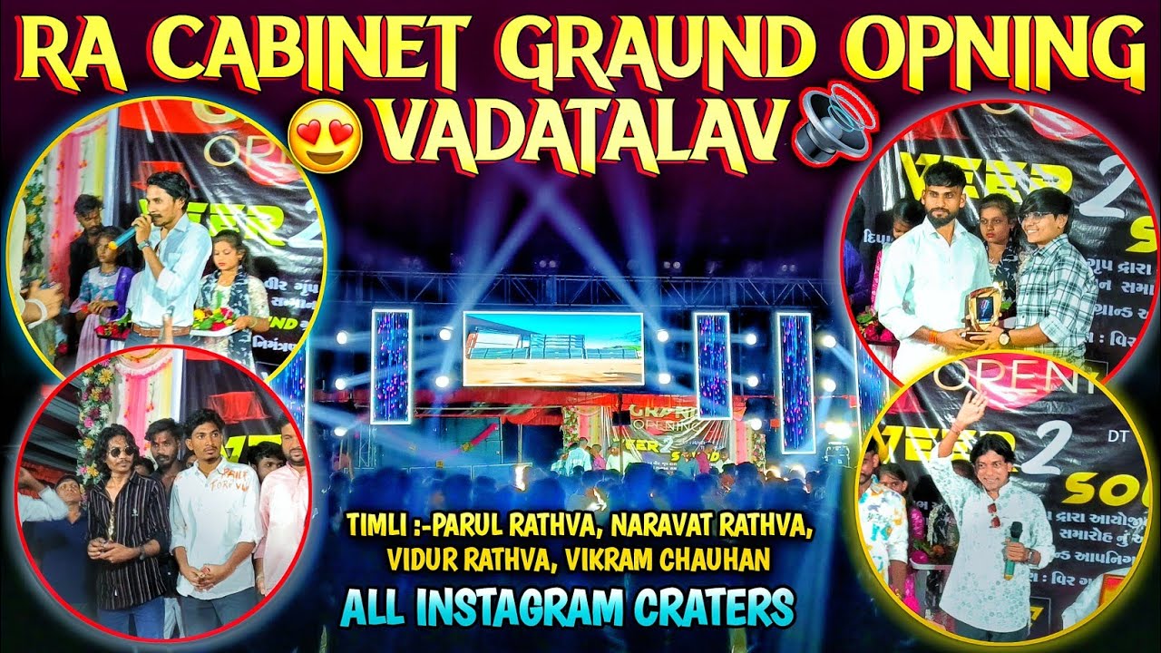 RA CABINET GRAUND OPNING VADATALAV VEER 2 SOUND🔊 PARUL RATHVA, NARAVAT RATHVA, ALL INSTAGRAM CRATERS