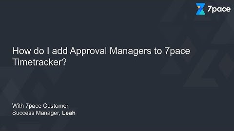 How do I add Approval Managers to 7pace Timetracker extension for Azure DevOps?