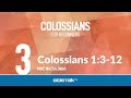 Colossians 1:3-12 | Mike Mazzalongo | BibleTalk.tv