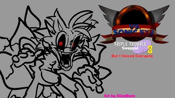 Triple Trouble Swapped (By @EviLizBun) But i sing everyone