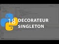 Python n18  dcorateur singleton