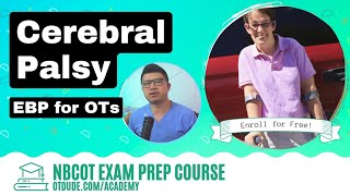 Cerebral Palsy (CP) | NBCOT Exam Prep Course - OT Dude Academy