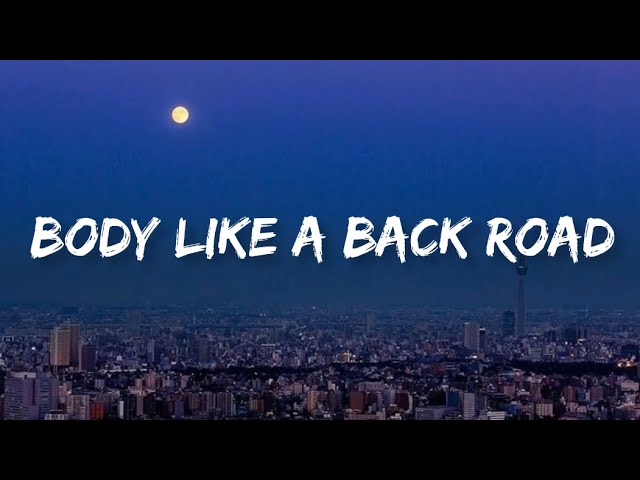 Sam Hunt - Body Like A Back Road | Lyrics