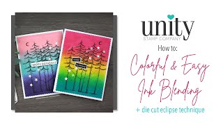 Unity Quick Tip: Colorful & Easy Ink Blending + Eclipse Technique