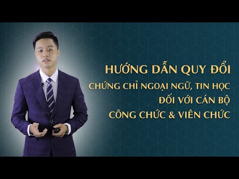 Video HƯỚNG DẪN QUY ĐỔI CHỨNG CHỈ NGOẠI NGỮ - TIN HỌC ĐỐI... - youtube