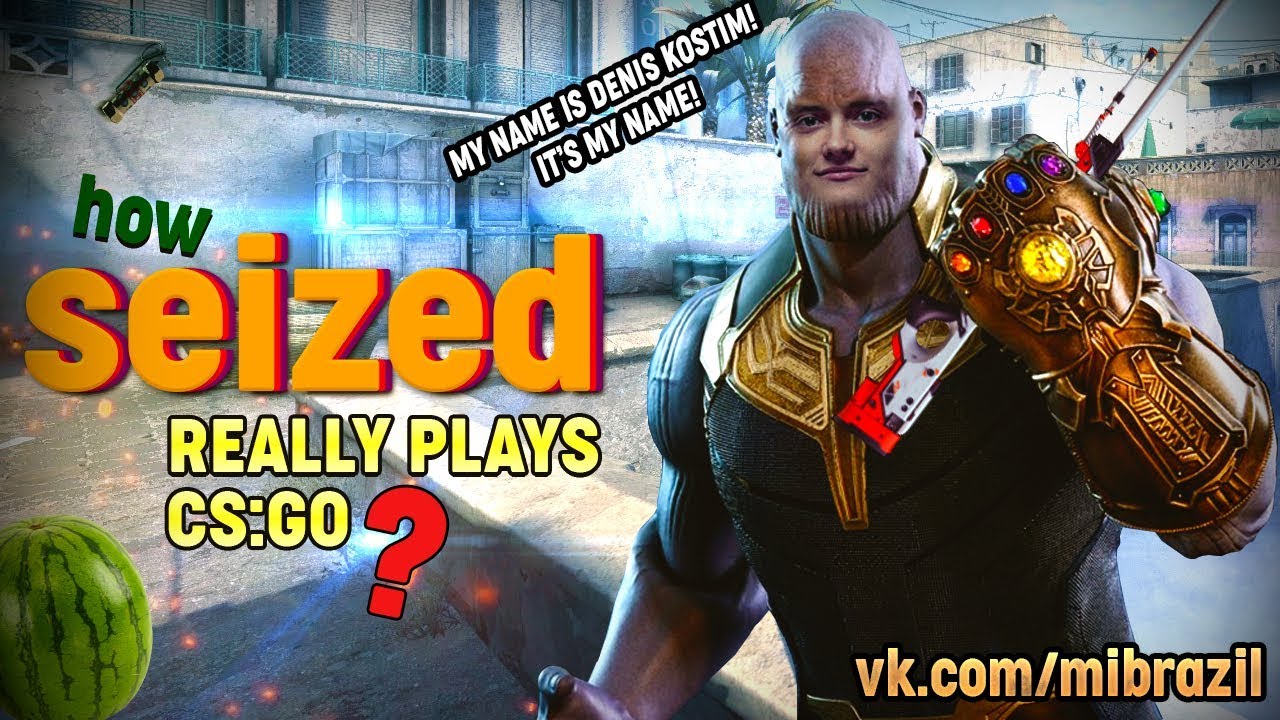 How SEIZED really plays CS:GO - YouTube