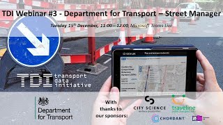 TDI Webinar #3 - Department for Transport (Street Manager)