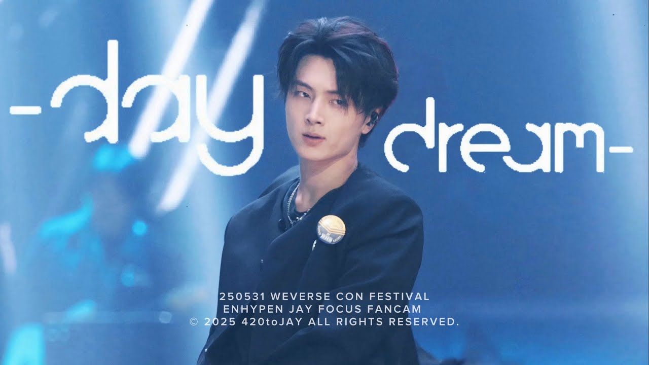 [4K] 250531 Daydream 엔하이픈 제이 직캠 (ENHYPEN JAY Fancam) @ WEVERSE CON 위버스콘