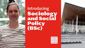 Course introduction: Sociology and Social Policy (BSc) at Cardiff University
