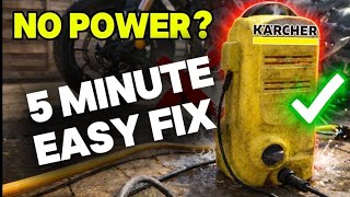 Karcher K2 - K6 Pressure Washer Not Turning on? 5 Minutes EASY FIX That Works! #kärcher 