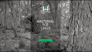 Mastering Pot Calls